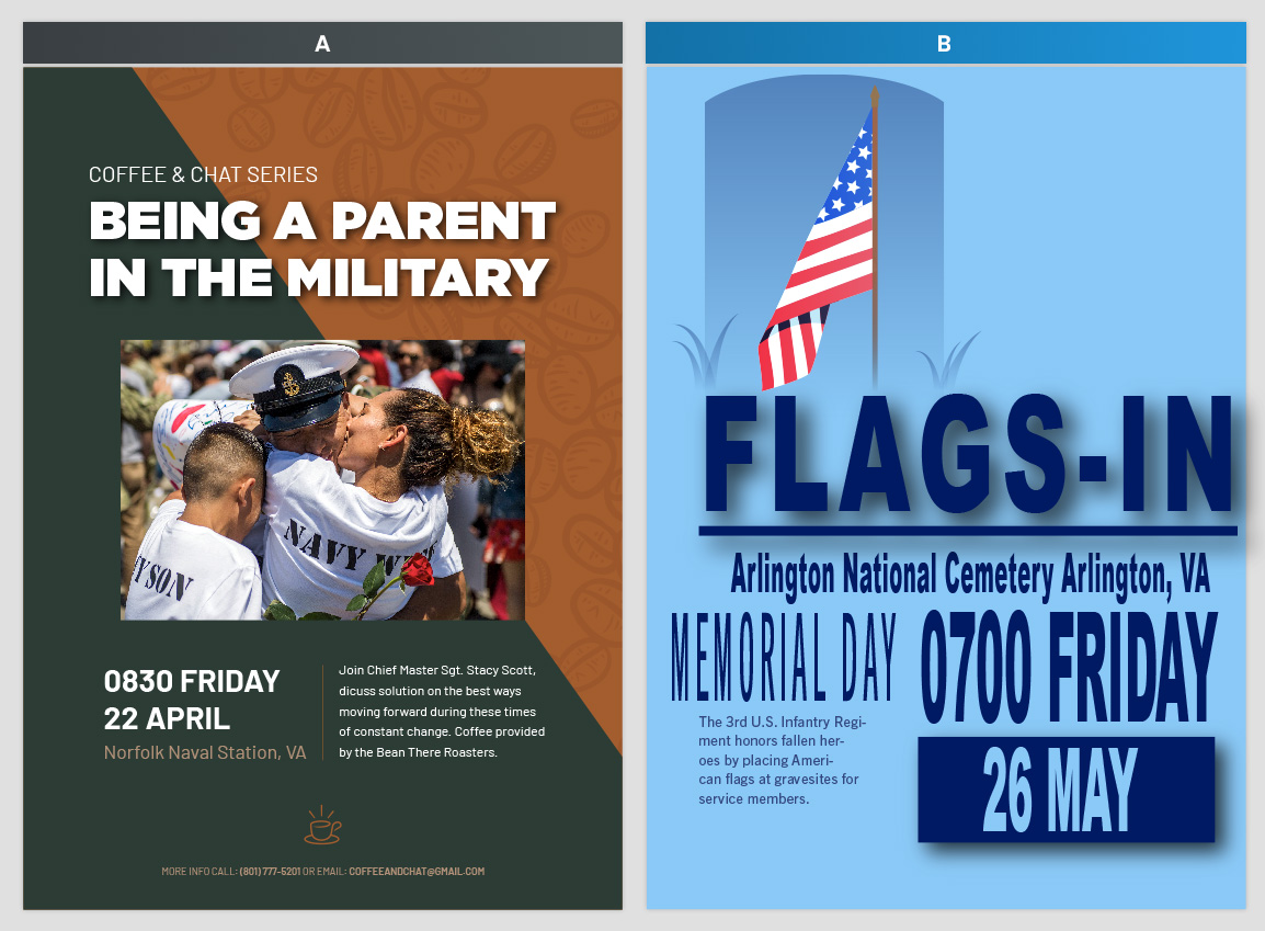 A side-by-side comparison of two poster designs, A and B. Design A includes information about a Coffee & Chat Series called Being a Parent in the Military. Design B includes information about a Memorial Day celebration.